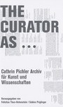 Präsentation der Publikation The Curator As...